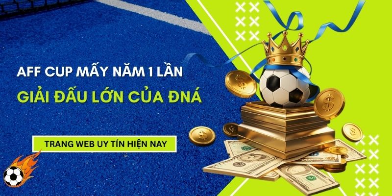aff-cup-may-nam-1-lan