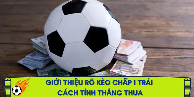 keo-chap-1-trai-khai-quat
