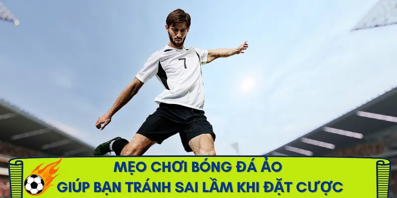 meo-choi-bong-da-ao-la-gi